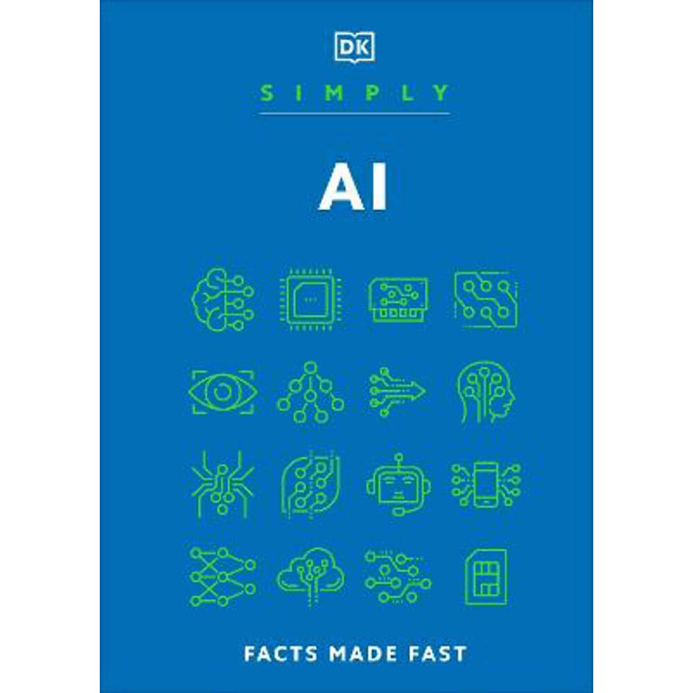 Simply AI: Facts Made Fast (Hardback) - DK